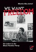 Cover-Bild zum Titel 'We Want Freedom' von 'Mumia Abu-Jamal'