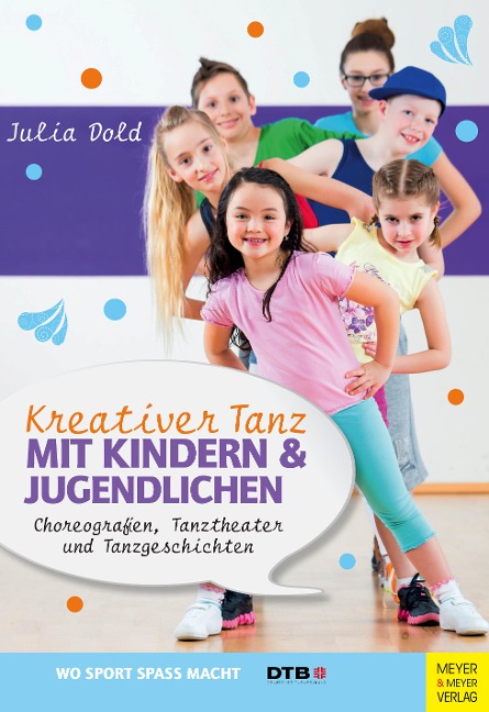 Kreativer Tanz mit Kindern und Jugendlichen - Julia Dold