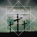 Cover-Bild zum Titel 'Bible 01-03: Genesis, Exodus and Leviticus' von 'King James'