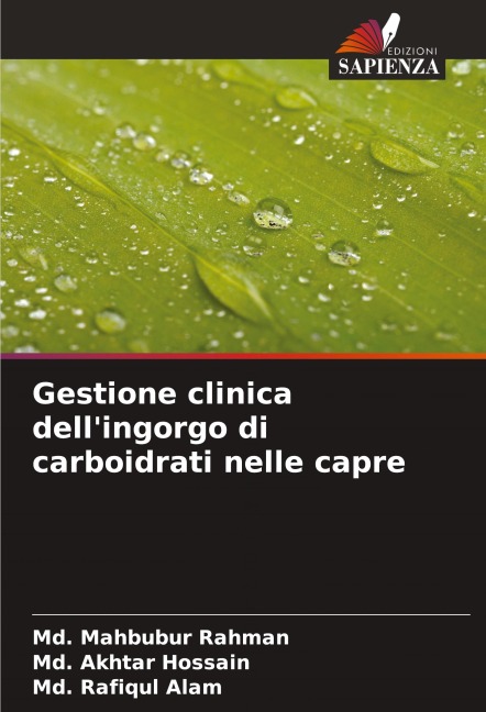 Gestione clinica dell'ingorgo di carboidrati nelle capre - Md. Mahbubur Rahman, Md. Akhtar Hossain, Md. Rafiqul Alam