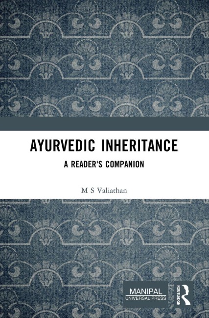 Ayurvedic Inheritance - M S Valiathan