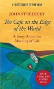 Cover-Bild zum Titel 'The Cafe on the Edge of the World' von 'John Strelecky'
