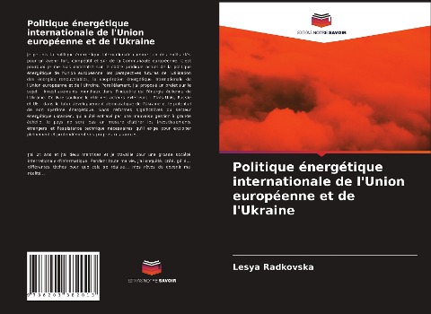 Politique énergétique internationale de l'Union européenne et de l'Ukraine - Lesya Radkovska
