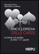 Cover-Bild zum Titel 'Enciclopedia delle carte. La teoria e la pratica di oltre 1000 giochi' von 'Giampiero Farina, Alessandro Lamberto'