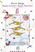 Cover-Bild zum Titel 'Baska Kentler, Baska Denizler 5' von 'Murat Belge'