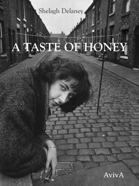 A Taste of Honey - Shelagh Delaney