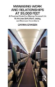 Cover-Bild zum Titel 'Managing Work and Relationships at 35,000 Feet' von 'Carina Eriksen'