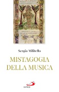 Cover-Bild zum Titel 'La mistagogia della musica' von 'Sergio Militello'
