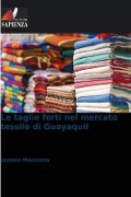 Le taglie forti nel mercato tessile di Guayaquil - Jazmin Manzaba