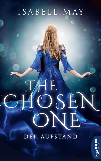 The Chosen One - Der Aufstand - Isabell May