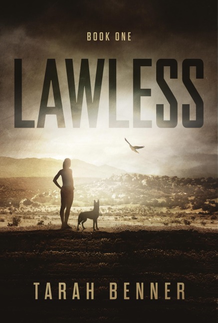 Lawless (Lawless Saga, #1) - Tarah Benner