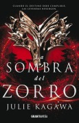 Cover-Bild zum Titel 'La Sombra del Zorro' von 'Julie Kagawa'
