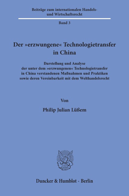 Der "erzwungene" Technologietransfer in China - Philip Julian Lüßem