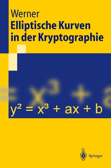 Elliptische Kurven in der Kryptographie - Annette Werner