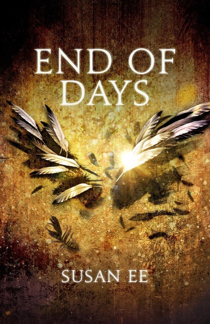 End of Days - Susan Ee