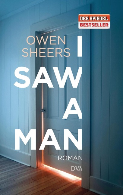 I Saw a Man - Owen Sheers