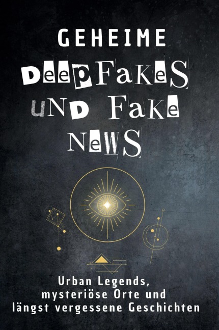 Geheime Deepfakes und Fake News - Max Scholz
