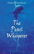 Cover-Bild zum Titel 'The Pearl Whisperer' von 'Karin Erlandsson'