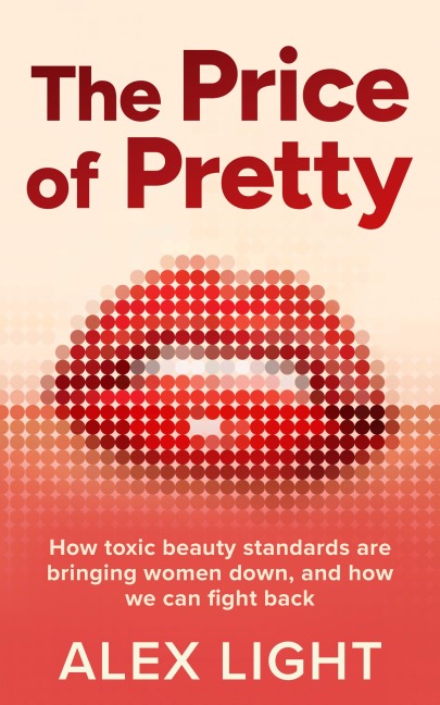 The Price of Pretty - Alex Light