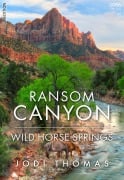 Cover-Bild zum Titel 'Ransom Canyon: Wild Horse Springs' von 'Jodi Thomas'