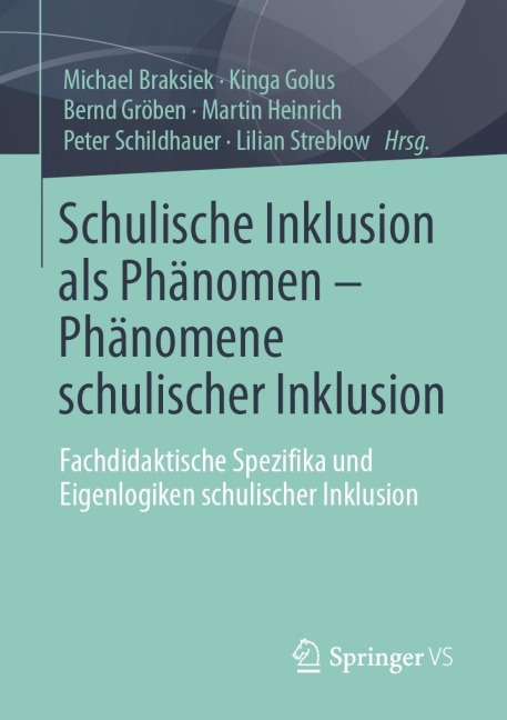 Schulische Inklusion als Phänomen - Phänomene schulischer Inklusion - 
