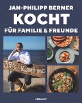 Cover-Bild zum Titel 'Jan-Philipp Berner kocht' von 'Jan-Philipp Berner'
