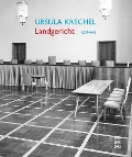 Cover-Bild zum Titel 'Landgericht' von 'Ursula Krechel'