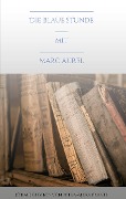 Cover-Bild zum Titel 'Die blaue Stunde mit Marc Aurel' von 'Petra-Alexa Prantl'