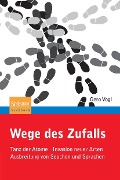 Cover-Bild zum Titel 'Wege des Zufalls' von 'Gero Vogl'