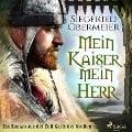 Cover-Bild zum Titel 'Mein Kaiser, mein Herr - Ein Roman aus der Zeit Karls der Großen' von 'Siegfried Obermeier'