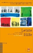 Letzte Hilfe - Georg Bollig, Rita Famos, Matthias Fischer, Eva Niedermann, Heinz Rüegger