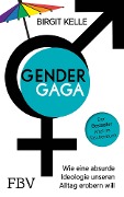 Cover-Bild zum Titel 'Gendergaga' von 'Birgit Kelle'