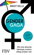 Cover-Bild zum Titel 'Gendergaga' von 'Birgit Kelle'