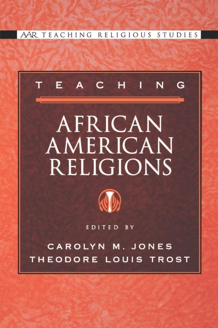Teaching African American Religions - 