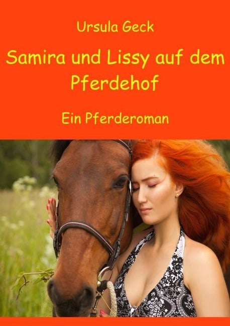 Samira und Lissy auf dem Pferdehof - Ursula Geck