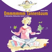 Cover-Bild zum Titel 'Ommmmmm Tannenbaum' von 'Susanne Weik'