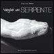 Cover-Bild zum Titel 'Voglio un serpente' von 'Alessandro Bellese'