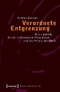 Cover-Bild zum Titel 'Verordnete Entgrenzung' von 'Andrea Glauser'