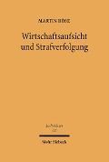 Cover-Bild zum Titel 'Wirtschaftsaufsicht und Strafverfolgung' von 'Martin Böse'