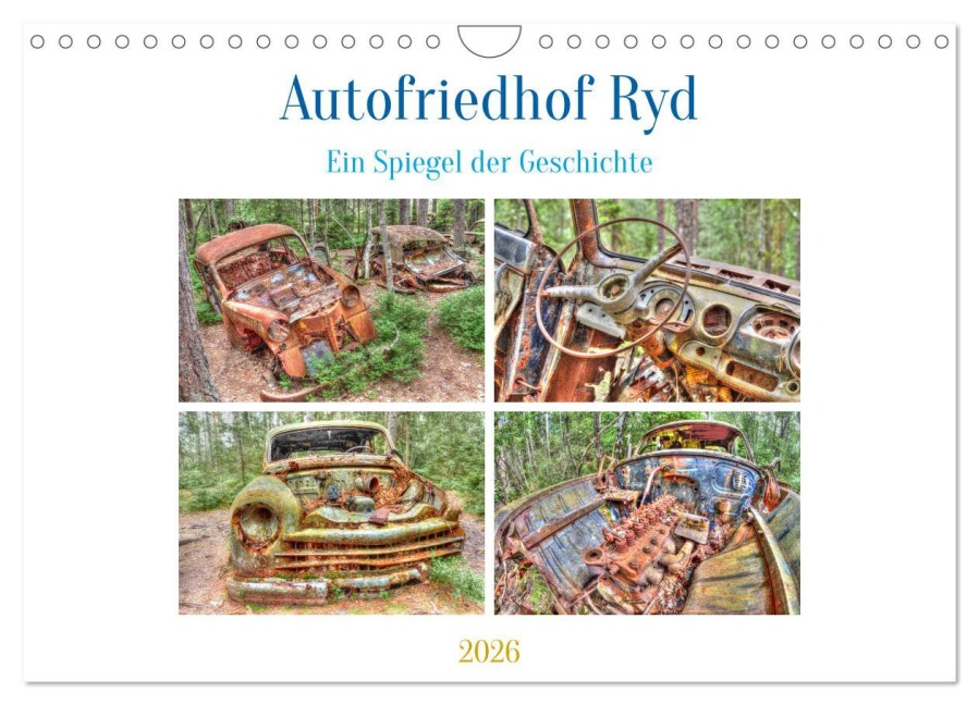 Autofriedhof Ryd (Wandkalender 2026 DIN A4 quer), CALVENDO Monatskalender - Peter Härlein