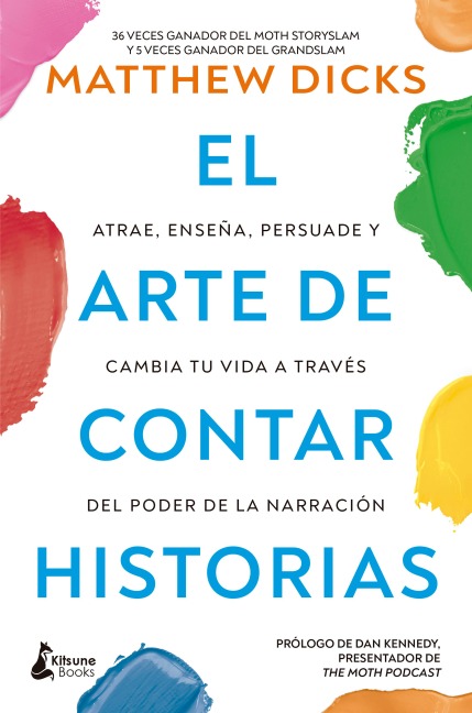 El arte de contar historias - Matthew Dicks