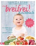 Cover-Bild zum Titel 'Das breifrei!-Kochbuch' von 'Loretta Stern, Anja Constance Gaca'
