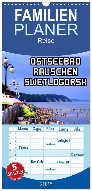 Familienplaner 2025 - Ostseebad Rauschen Swetlogorsk mit 5 Spalten (Wandkalender, 21 x 45 cm) CALVENDO - Henning von Löwis of Menar