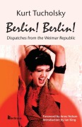 Cover-Bild zum Titel 'Berlin! Berlin!' von 'Kurt Tucholsky'