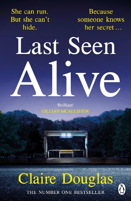 Last Seen Alive - Claire Douglas