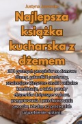 Cover-Bild zum Titel 'Najlepsza ksi¿¿ka kucharska z d¿emem' von 'Justyna Jaworska'