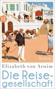 Cover-Bild zum Titel 'Die Reisegesellschaft' von 'Elizabeth von Arnim'