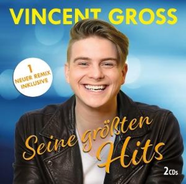 Seine gröáten Hits - Vincent Gross