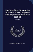 Cover-Bild zum Titel 'Southern Tibet, Discoveries in Former Times Compared With my own Researches in 1906-08; Volume 1' von ''