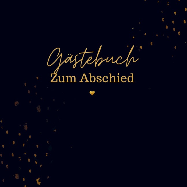 Gästebuch Zum Abschied- Gästebuch Blanko - Sophie D. Kleemann